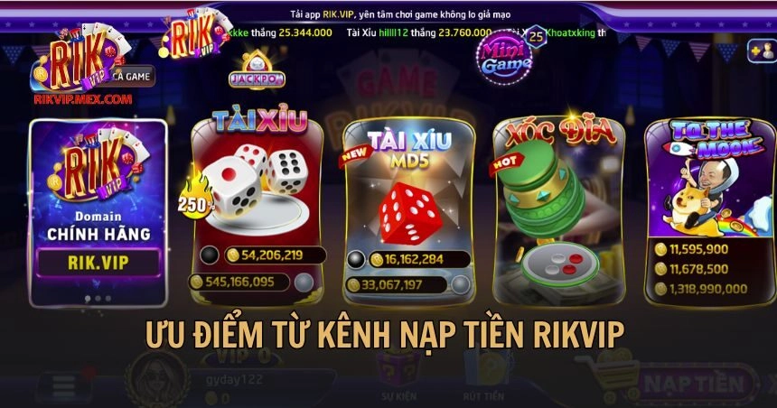 Ưu điểm từ kênh nạp tiền Rikvip